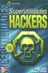 Stock image for superutilidades hackers mike shema jorge rodriguez vegc188 for sale by DMBeeBookstore