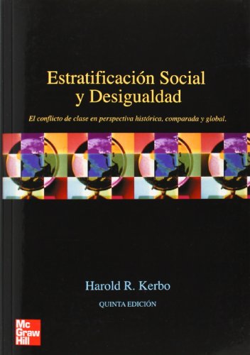 9788448137939: ESTRATIFICACION SOCIAL Y DESIGUALDAD. EL CONFLICTO DE CLASES EN PERSPECTIVA HISTORICA. COMPARADA Y GLOBAL (SIN COLECCION)