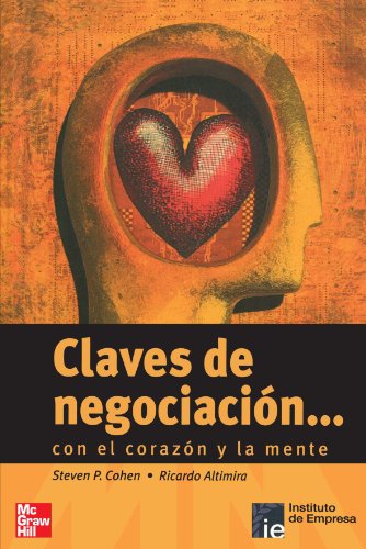 Beispielbild fr Claves de Negociacin . . . con el corazn y la mente zum Verkauf von medimops