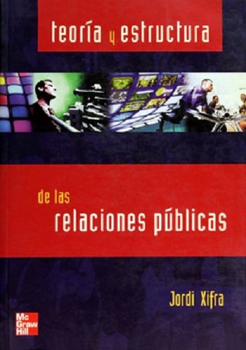 9788448139896: Teoria y estructura de las relaciones publicas