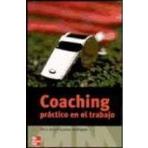 Beispielbild fr Coaching Practico en el Trabajo zum Verkauf von Hamelyn