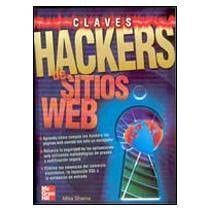 Imagen de archivo de HACKERS DE SITIOS WEB a la venta por LibroUsado GRAN VA