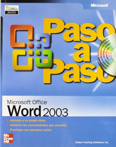 Stock image for Paso a Paso Microsoft Office Word 2003/microsoft Office Word 2003 Step by Step: Aprenda a Su Propio Ritmo- Adquiera los Conocimientos Que Necesita- Practique con Ejemplares Reales for sale by Hamelyn