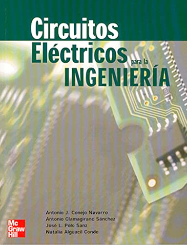 Stock image for Circuitos electricos para la ingenierConejo,Antonio J for sale by Iridium_Books