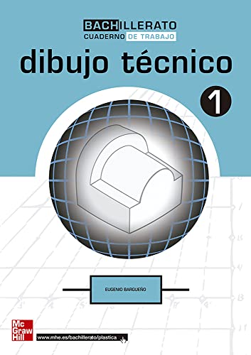 Imagen de archivo de Dibujo tcnico, 1 Bachillerato. Cuaderno de trabajo a la venta por Revaluation Books