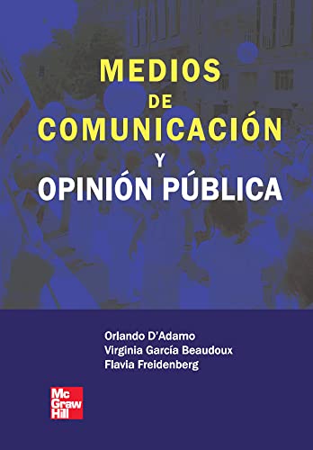 MEDIOS DE COMUNICACIÓN Y OPINIÓN PÚBLICA