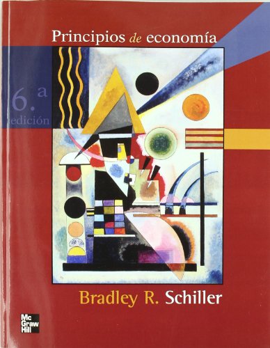 PRINCIPIOS DE ECONOMIA (9788448162832) by Schiller, Bradley