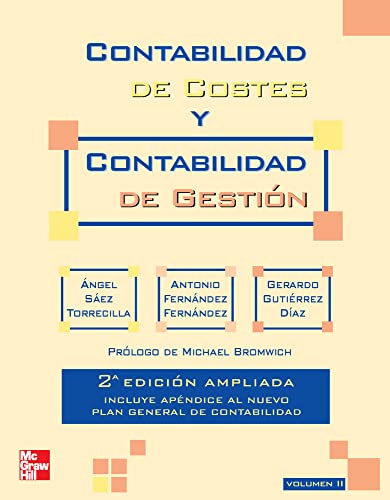 CONTABILIDAD DE COSTES Y CONTABILIDAD DE GESTIÓN. VOL. 2