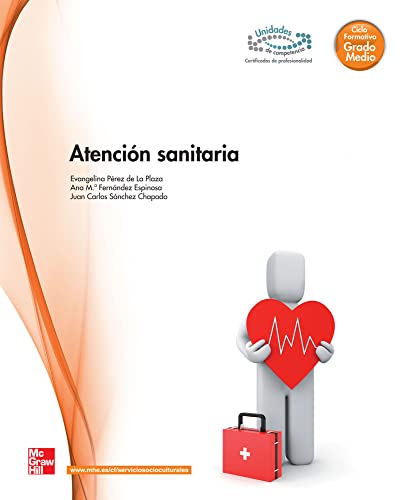 Atencion Sanitaria (9788448171391) by PÃ©rez De La Plaza,Evangelina; FernÃ¡ndez Espinosa,Ana MÂª; SÃ¡nchez Chapado,Juan Carlos