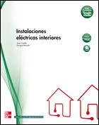 Imagen de archivo de Instalaciones elctricas interiores, grado medio a la venta por Iridium_Books