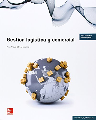 Imagen de archivo de GESTION LOGISTICA Y COMERCIAL GS. EDICION REVISADA. a la venta por Zilis Select Books