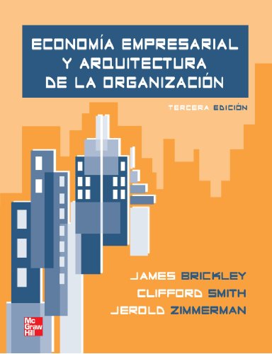 Stock image for Economa Empresarial y Arquitectura de la Organizacin (Spanish Edition) for sale by Iridium_Books