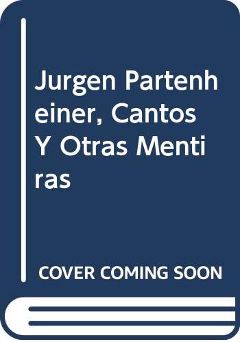 Beispielbild fr Jrgen Partenheimer: cantos y otras mentiras / Songs and Other Lies zum Verkauf von Thomas Emig