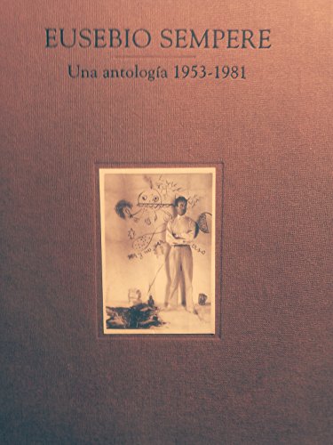 Stock image for EUSEBIO SEMPERE . UNA ANTOLOGA . 1953-1981 for sale by ArteBooks