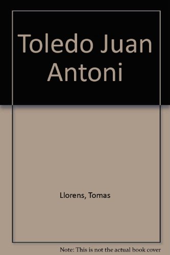 Juan Antoni Toledo (9788448218997) by Llorens, Tomas