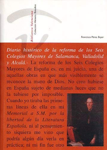 9788448228583: Diarios historicos de la reforma de los seis colegios mayores de Salamanca, Valladolid y Alcala