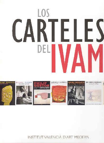 Beispielbild fr Los carteles del IVAM zum Verkauf von Mercado de Libros usados de Benimaclet