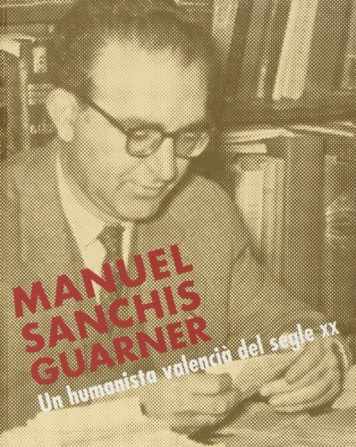 Stock image for Manuel Sanchis Guarner, un humanista valenci del segle XX for sale by Iridium_Books