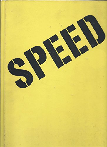 SPEED # 2. La velocidad de las maquinas. Idea de Consuelo Ciscar Casaban y Bigas Luna. Comisaria Marga Paz. Del 22 de febrero al 8 de julio. - Paz, Marga [Herausgeber