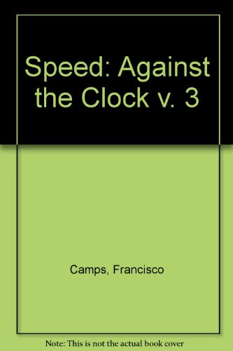 Speed (v. 3) (English, Catalan and Spanish Edition) (9788448245740) by Francisco Camps