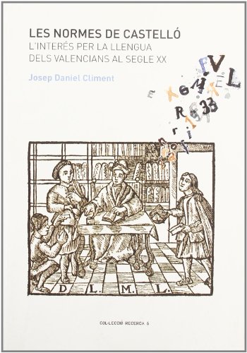 Imagen de archivo de Les normes de Castell : l'inters per la llengua dels valen a la venta por Iridium_Books