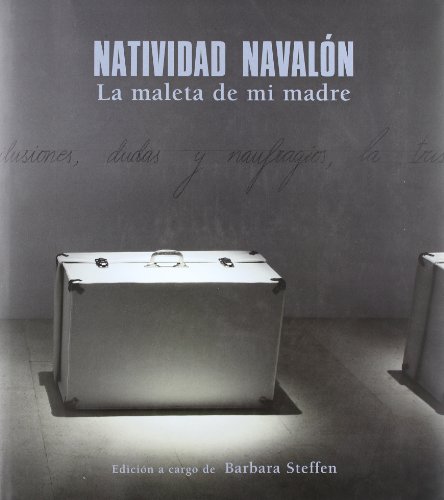 Imagen de archivo de Natividad Navaln, La maleta de mi madre a la venta por AG Library