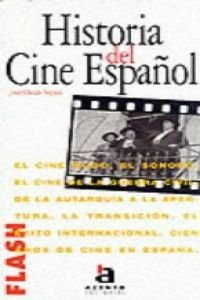 Beispielbild fr Flash-Acento Editorial: Historia del cine espanol zum Verkauf von WorldofBooks