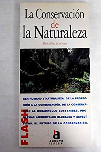 Beispielbild fr Flash-Acento Editorial: LA Conservacion De LA Naturaleza zum Verkauf von Ammareal