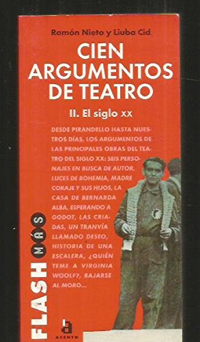 Beispielbild fr Cien Argumentos de Teatro Ii. el Siglo Xx zum Verkauf von Hamelyn