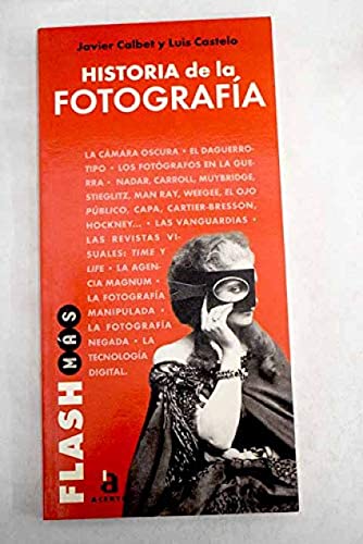 Stock image for Historia de la fotografa. Javier Calbet y Luis Castelo for sale by Grupo Letras