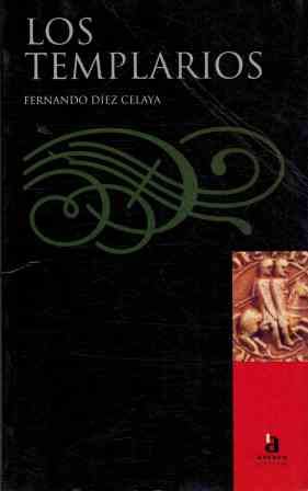 9788448307530: Los Templarios / The Templars (Acento Historia) (Spanish Edition)
