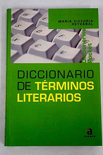 Diccionario de Términos Literarios. - Reyzábal, María Victoria