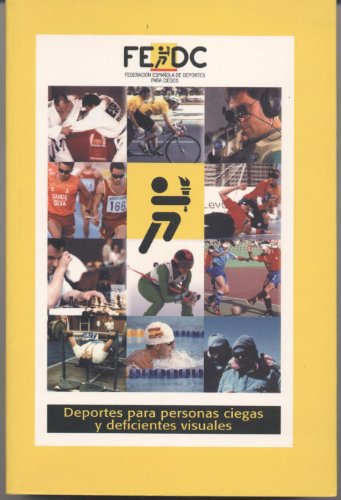 Deporte para personas ciegas y deficientes visuales (9788448402440) by Various