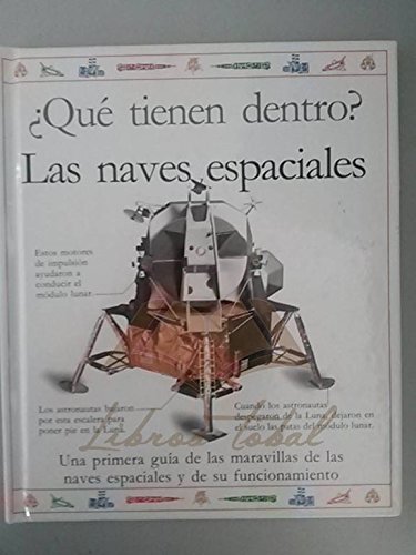 Stock image for Que tienen dentro. Las naves espaciales for sale by V Books