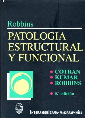 Imagen de archivo de patologia estructural y funcional robbins cotran kumar a la venta por LibreriaElcosteo