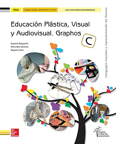 Imagen de archivo de LA - EDUCACION PLASTICA Y AUDIOVISUAL GRAPHOS C 4 ESO a la venta por medimops