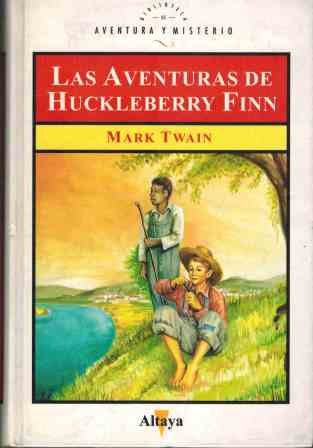 Beispielbild fr Las Aventuras de Huckleberry Finn. zum Verkauf von Hamelyn