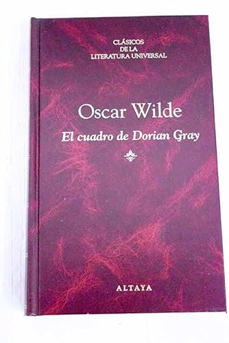 9788448703363: El cuadro de Dorian Gray. Clsicos de la Literatura Universal. N? 36