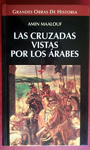 Beispielbild für Las cruzadas vistas por los arabes zum Verkauf von medimops