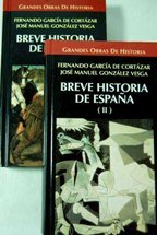 Stock image for Breve historia de Espaa Fernando Garcia De Cortazar Y Jose Manuel Gonzalez for sale by VANLIBER
