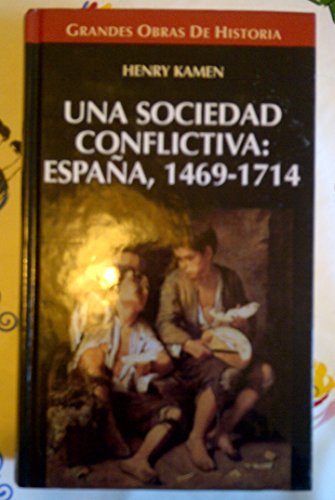 9788448707071: Una sociedad conflictiva: Espaa, 1469-1714