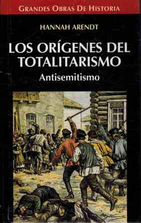 Imagen de archivo de LOS ORGENES DEL TOTALITARISMO, ANTISEMITISMO a la venta por Librera Rola Libros