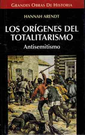Stock image for LOS ORGENES DEL TOTALITARISMO, ANTISEMITISMO for sale by Librera Rola Libros