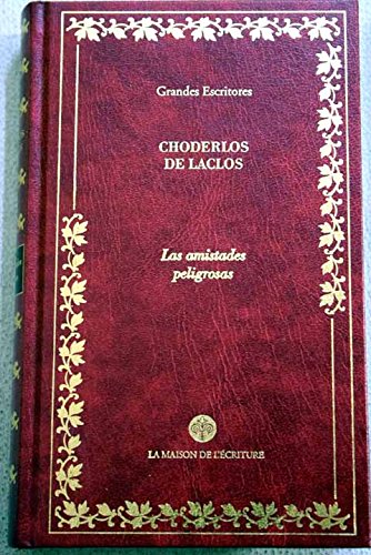 Imagen de archivo de Las amistades peligrosas a la venta por medimops