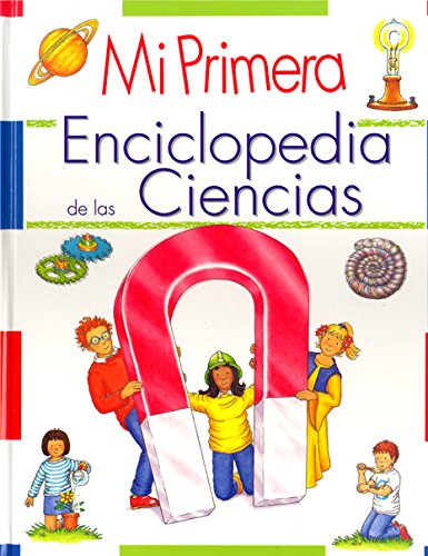 Stock image for Mi Primera Enciclopedia de las Ciencias for sale by Hamelyn