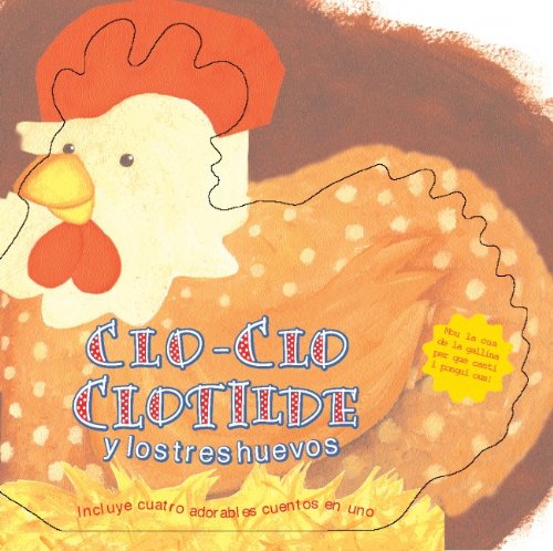 Stock image for Clo-Clo Clotilde y los Tres Huevos for sale by OM Books