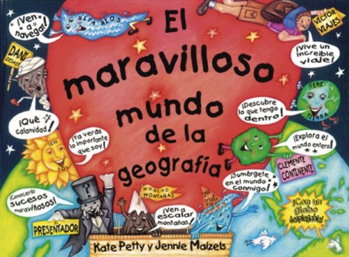 El maravilloso mundo de la geografia / The Wonderful World Book (Spanish Edition) - Petty, Kate