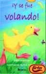 Stock image for Y SE FUE VOLANDO! for sale by Mercado de Libros usados de Benimaclet