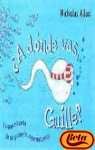 A donde vas Guille?/ Where Willie Went (Spanish Edition) (9788448819132) by Allan, Nicholas