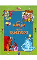 Beispielbild fr Un viaje por los cuentos/ A Journey Through the Stories (Spanish Edition) zum Verkauf von Wonder Book